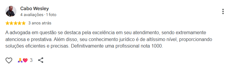 Avaliação 5 estrelas no Google de Cabo Wesley: A advogada em questão se destaca pela excelência em seu atendimento, sendo extremamente atenciosa e prestativa. Além disso, seu conhecimento jurídico é de altíssimo nível, proporcionando soluções eficientes e precisas. Definitivamente uma profissional nota 1000.